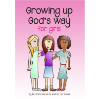 Growing up God's way for girls